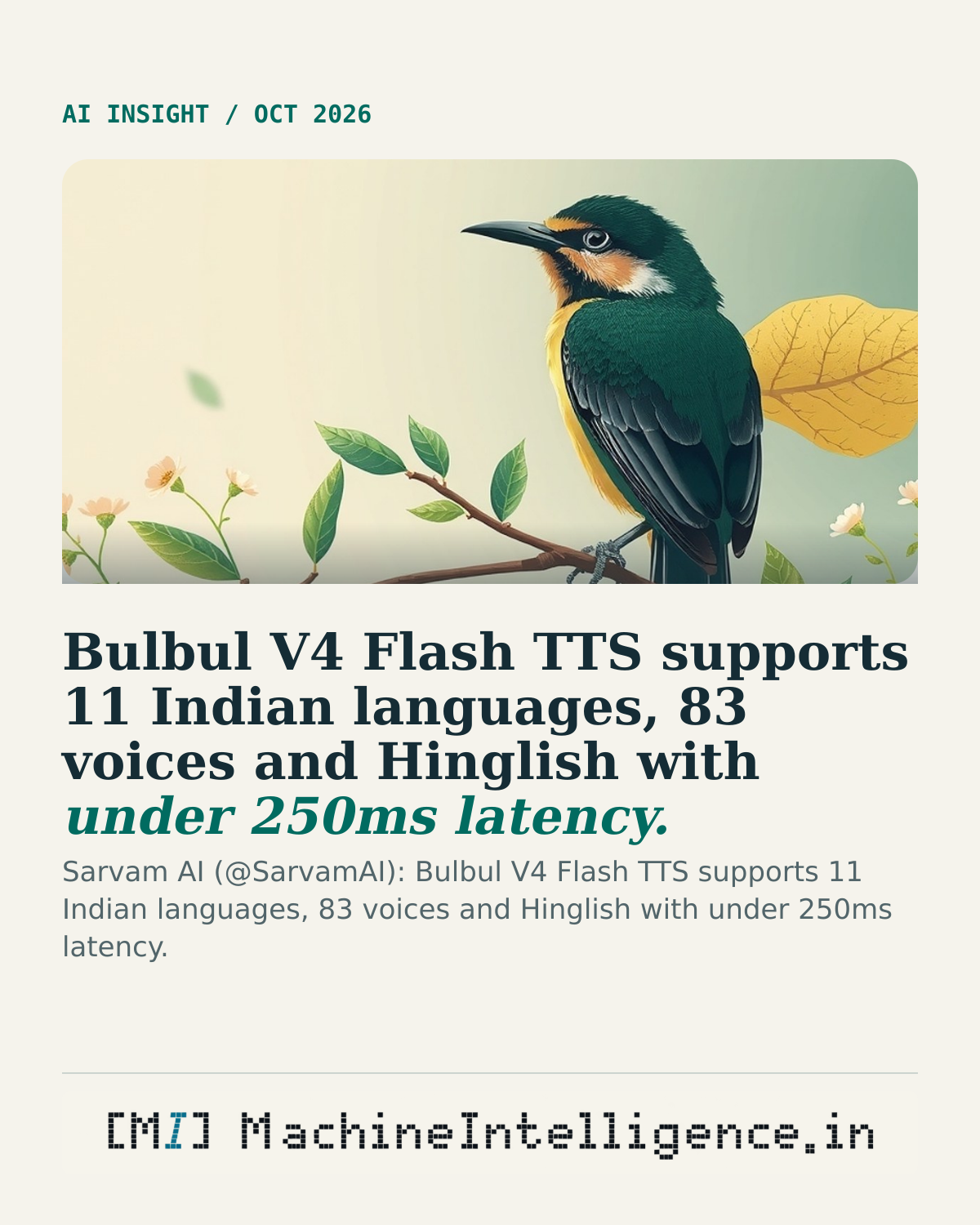 Bulbul V4 Flash TTS supports 11 Indian languages, 83 voices and Hinglish with under 250ms latency.: a topic-specific editorial illustration of the central development and its practical consequence.